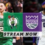Boston Celtics vs Sacramento Kings