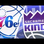 Philadelphia 76ers vs Sacramento Kings